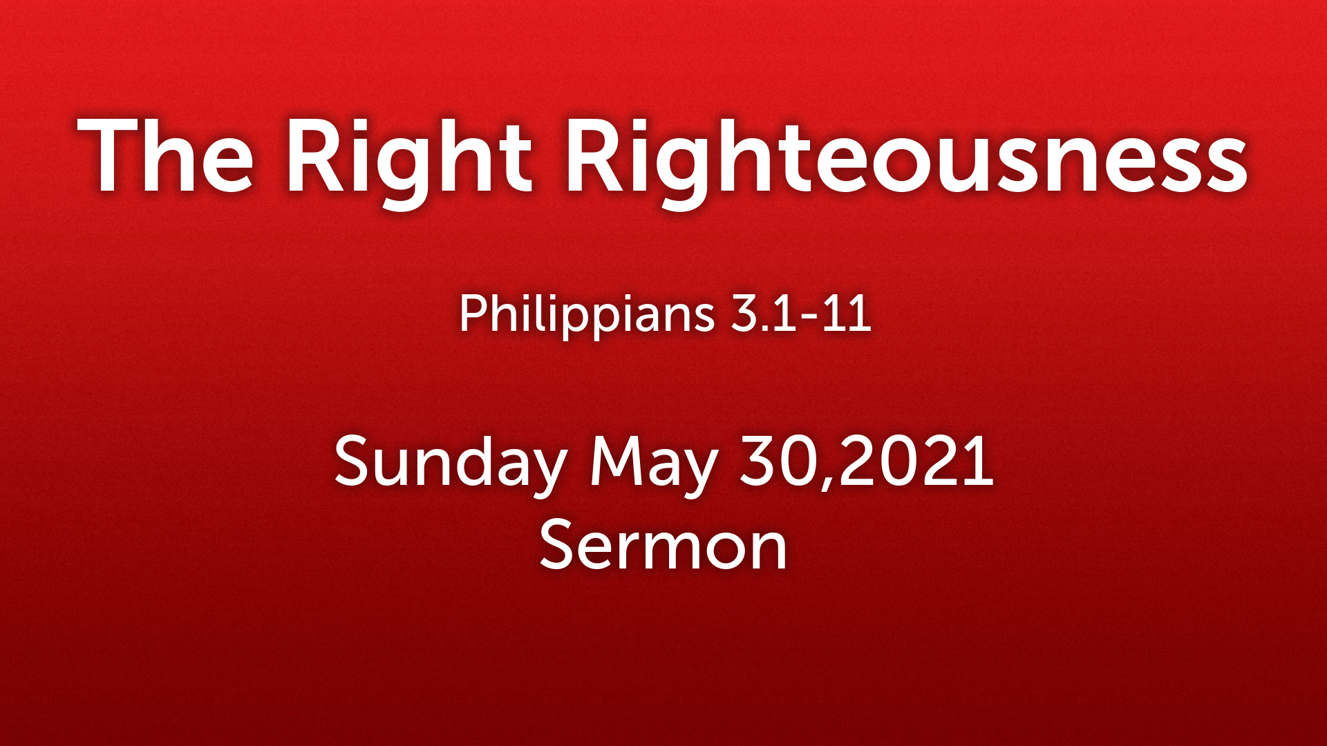 The Right Righteousness