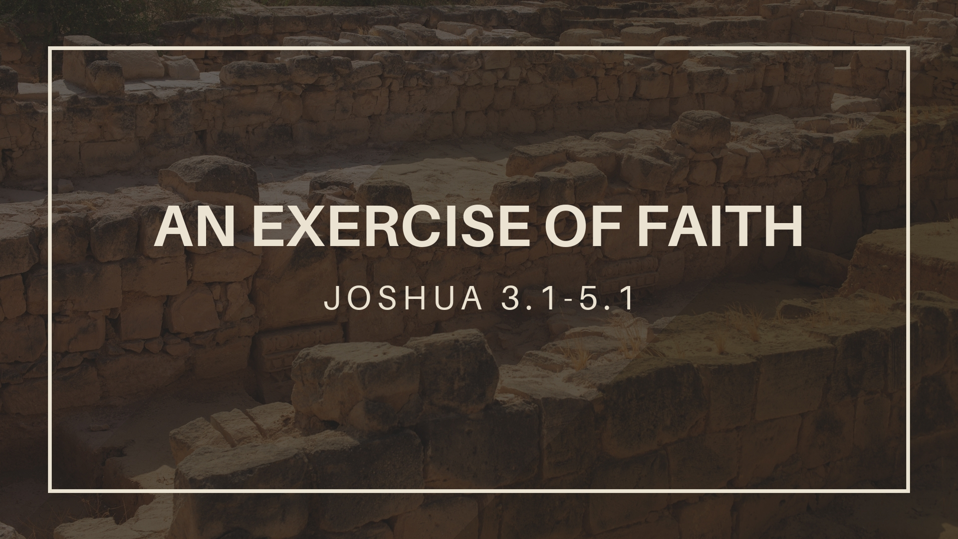 An Exercise of Faith