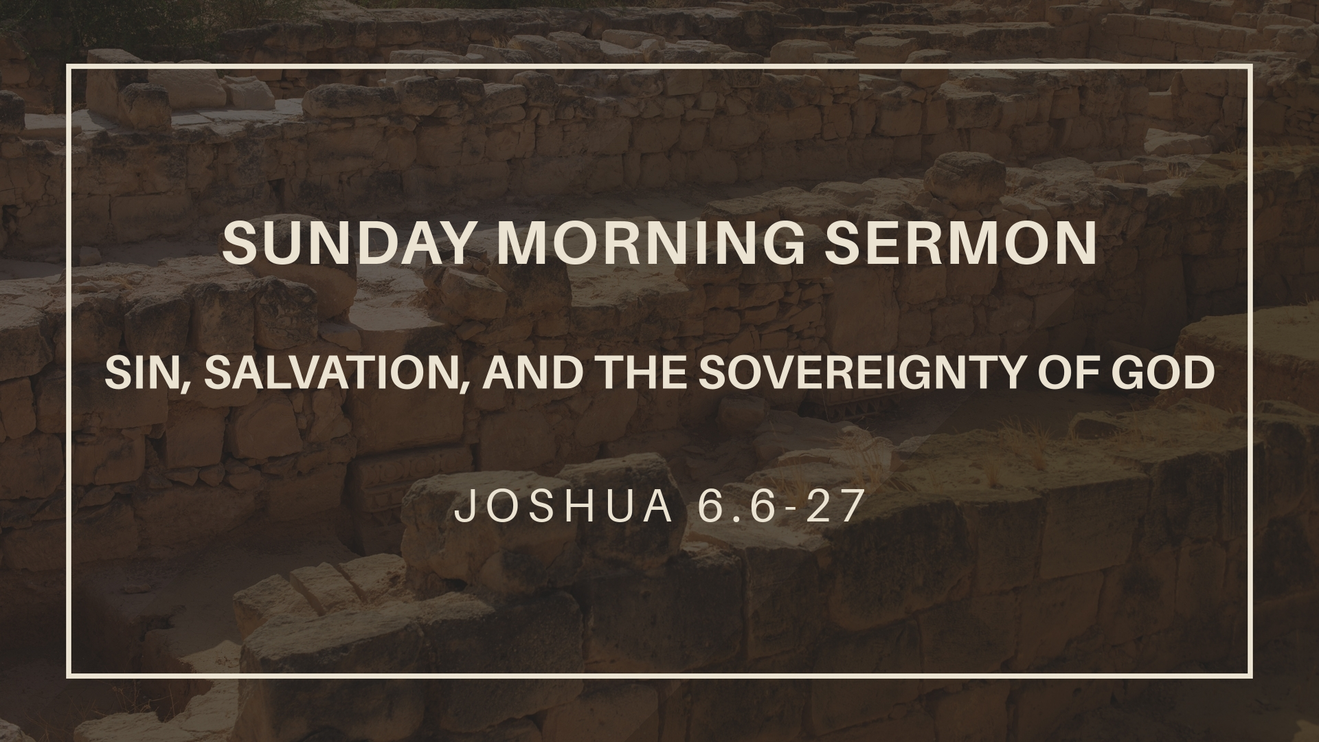 Sin, Salvation, and the Sovereignty of God
