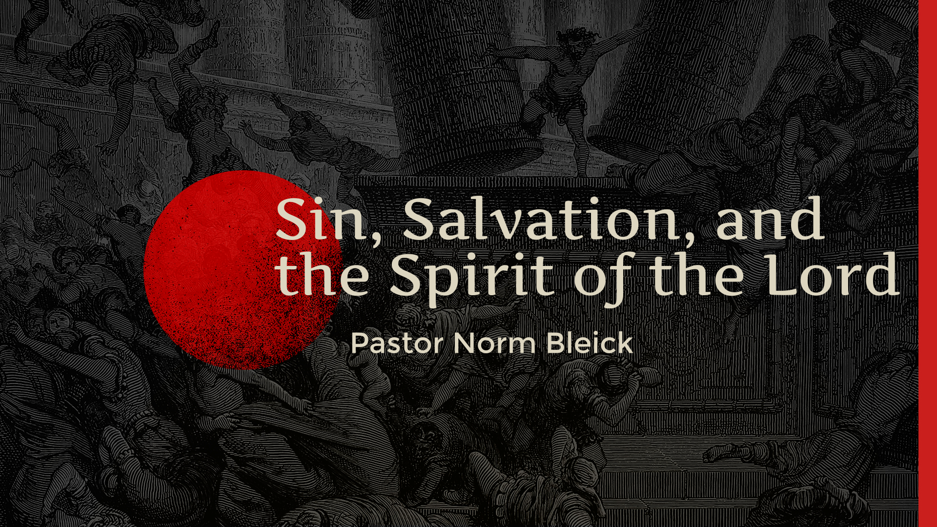 Sin, Salvation, and the Spirit of the Lord
