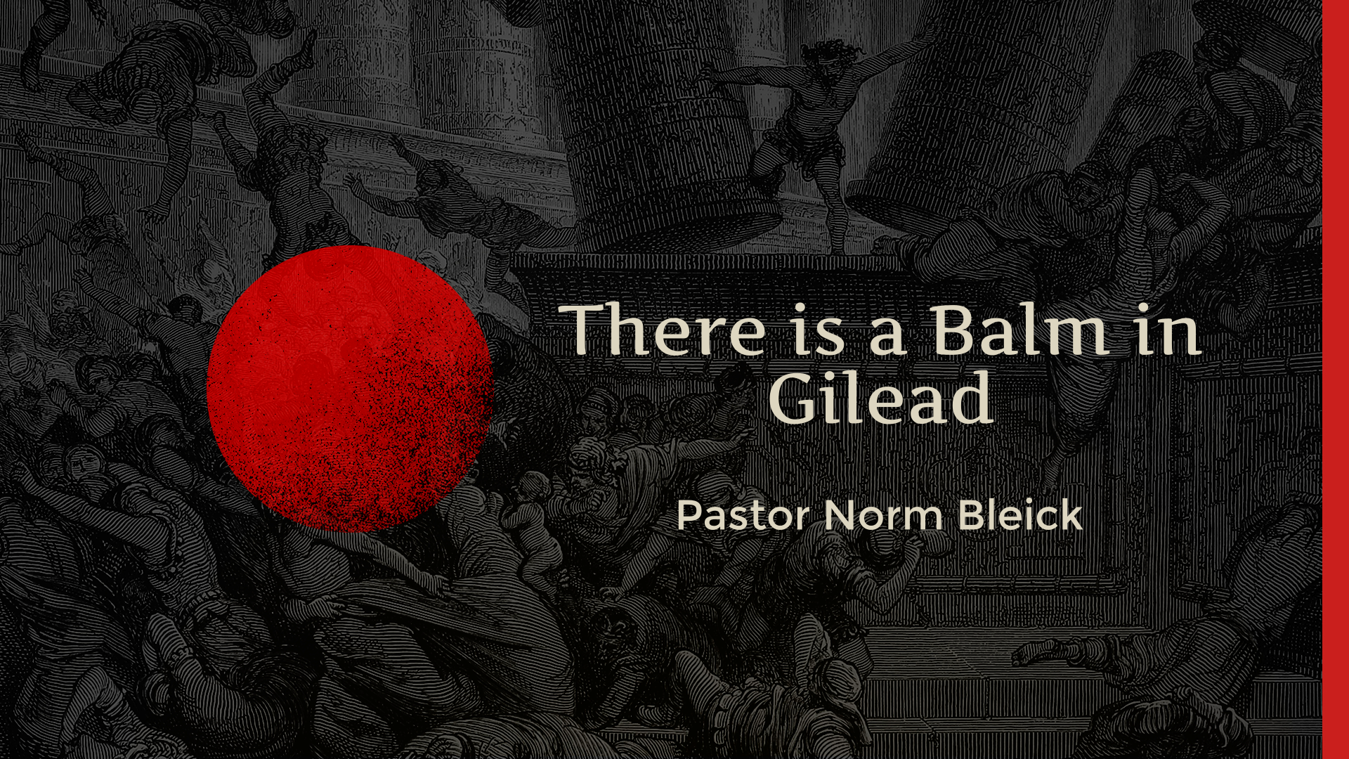 There is a Balm in Gilead