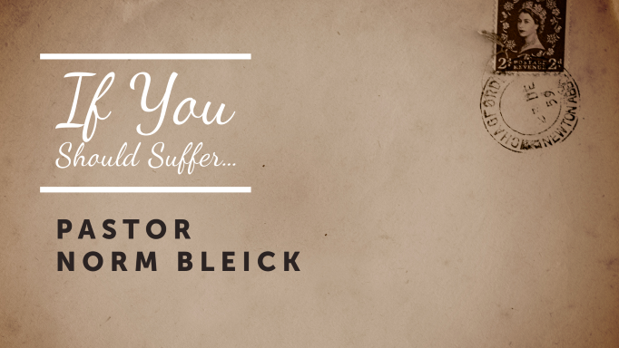 If You Should Suffer…