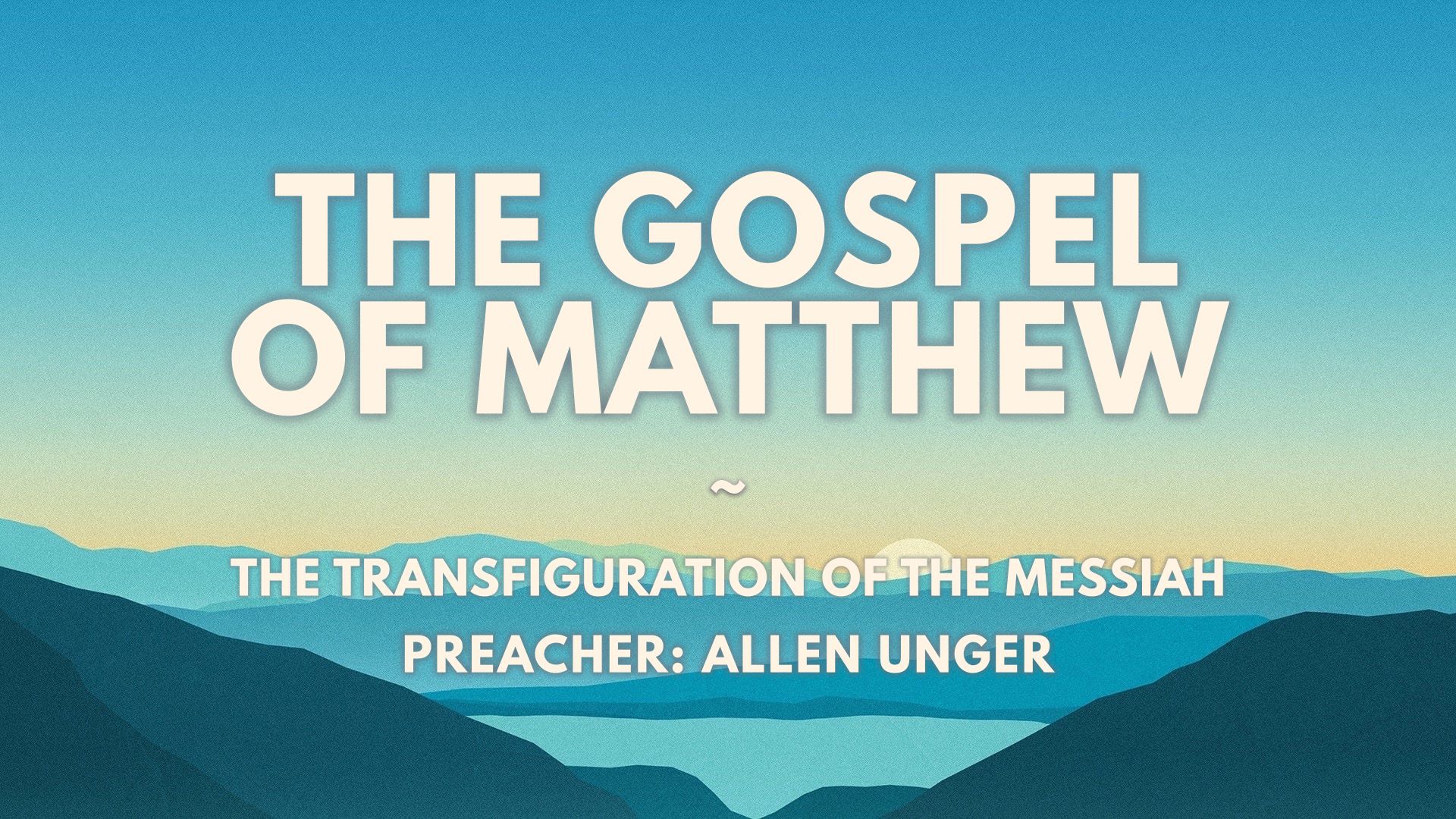 The Transfiguration of the Messiah