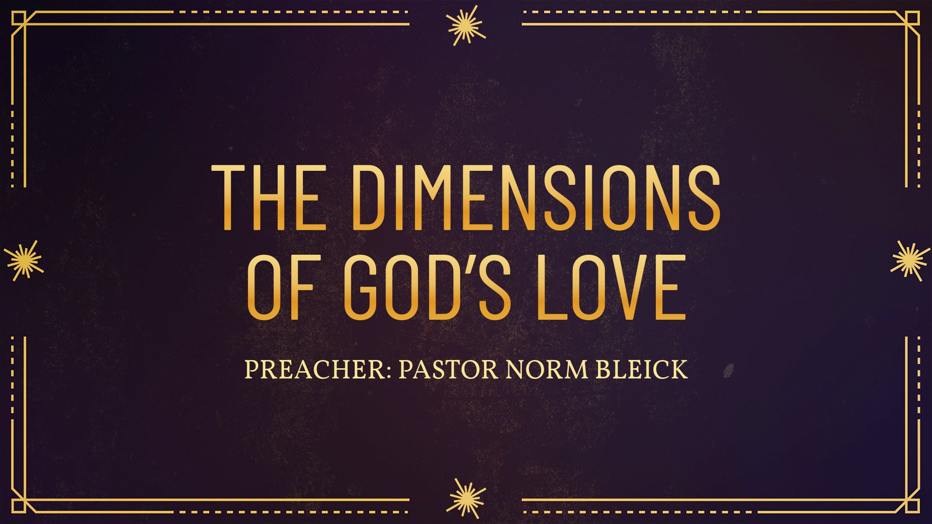 The Dimensions of God’s Love