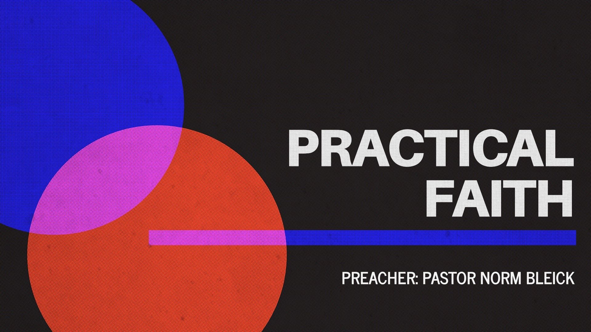 Practical Faith