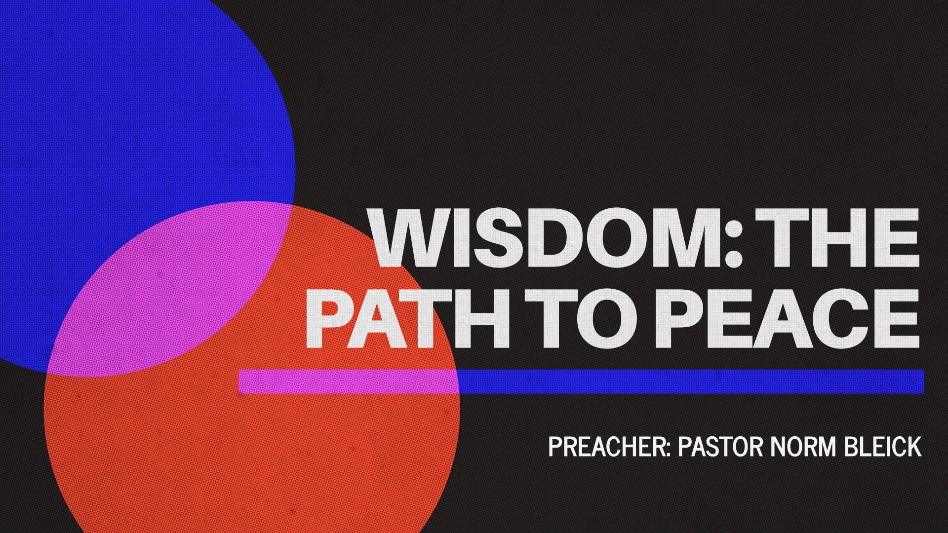 Wisdom: the Path to Peace