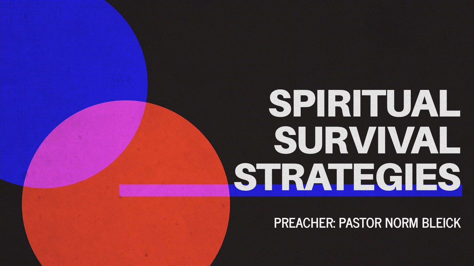 Spiritual Survival Strategies