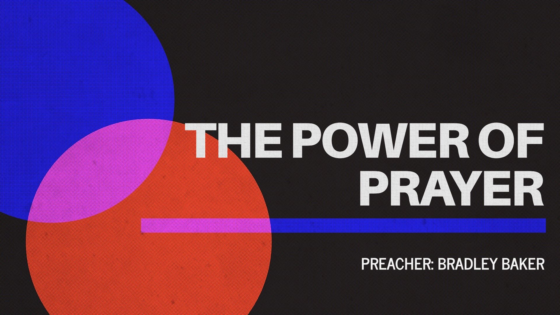 The Power of Prayer
