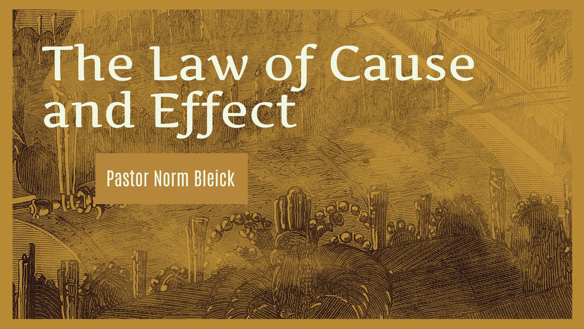 The Law of Cause and Effect