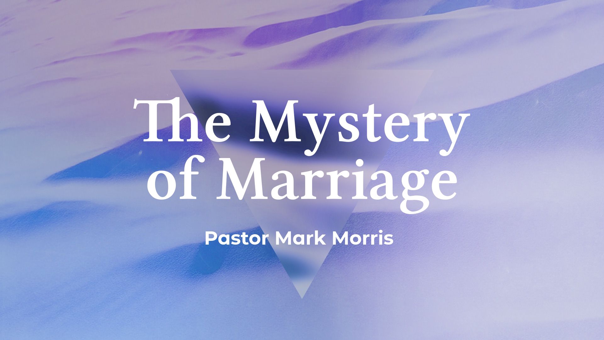 The Mystery of Marriage