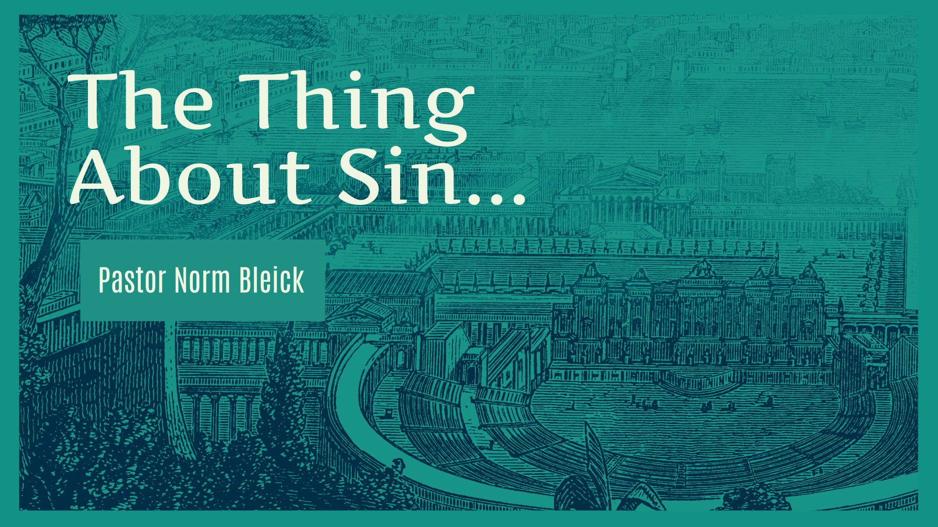 The Thing About Sin…
